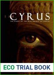 I am Cyrus: The Story of the Real Prince of Persia