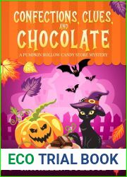 Confections, Clues, and Chocolate: A Pumpkin Hollow Candy Store Mystery