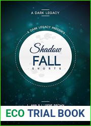 Shadowfall Shorts (A Dark Legacy #1.5)