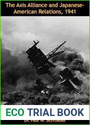 The Axis Alliance and Japanese-American Relations, 1941