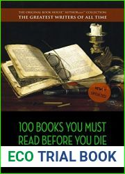 100 Books You Must Read Before You Die - volume 1 [newly updated] [Pride and Prejudice; Jane Eyre; Wuthering Heights; Tarzan of the Apes; The Count of … (The Greatest Writers of All Time)