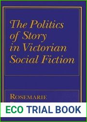 The Politics of Story in Victorian Social Fiction