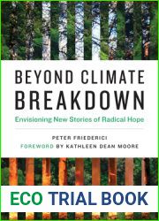 Beyond Climate Breakdown: Envisioning New Stories of Radical Hope (One Planet)