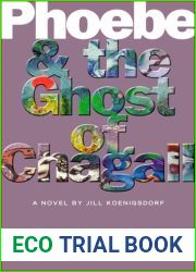 Phoebe and the Ghost of Chagall