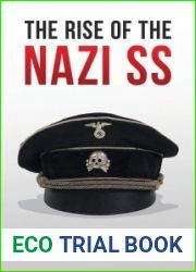 The Rise of the Nazi SS