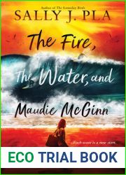 The Fire, the Water, and Maudie McGinn
