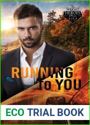 Running to You (The Wright Heroes of Maine #1)