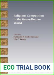 Religious Competition in the Greco-Roman World (Writings from the Greco-Roman World Supplements) (Writings from the Greco-roman World Supplement Series)