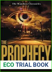 The Prophecy (The Watchers Chronicles, #1)