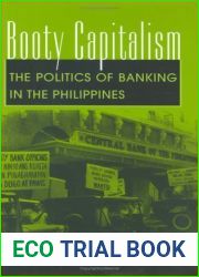 Booty Capitalism: The Politics of Banking in the Philippines