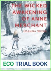 The Wicked Awakening of Anne Merchant (The V Trilogy, #2)