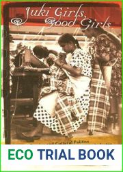 Juki Girls, Good Girls: Gender and Cultural Politics in Sri Lanka|s Global Garment Industry