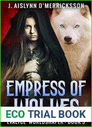 Empress of Wolves (Evalyce Worldshaper, #3)