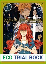 The Mortal Instruments: The Graphic Novel, Vol. 1 (The Mortal Instruments: Graphic Novel, #1)