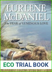 The Year of Luminous Love (The Year, #1)
