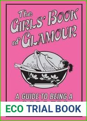 The Girls| Book Of Glamour: A Guide To Being A Goddess