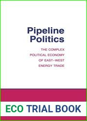 Pipeline Politics (Cornell Studies in Political Economy)