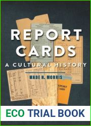 Report Cards: A Cultural History