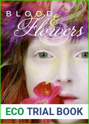 Blood and Flowers