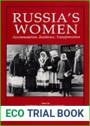 Russia|s Women: Accommodation, Resistance, Transformation