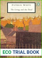 The Living and the Dead (Twentieth-Century Classics)