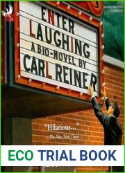 Enter Laughing: A Bio-Novel