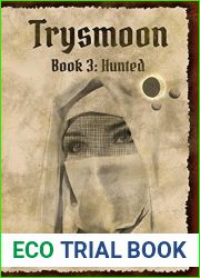 Hunted (The Trysmoon Saga, #3)