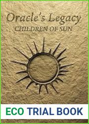 Oracle|s Legacy (Children of Sun, #1)
