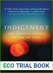 Indictment: The Criminal Justice System on Trial
