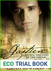 The Cost of the Dream (Gastien, #1)