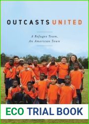 Outcasts United: A Refugee Team, an American Town