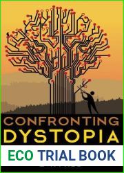 Confronting Dystopia: The New Technological Revolution and the Future of Work
