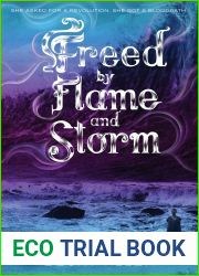 Freed by Flame and Storm (Bound by Blood and Sand, #2)