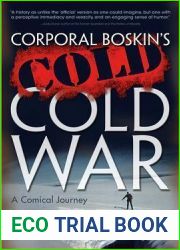 Corporal Boskin|s Cold Cold War: A Comical Journey