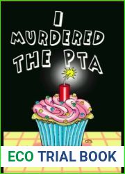 I Murdered the PTA