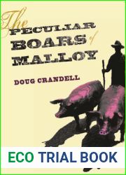 The Peculiar Boars of Malloy (Switchgrass Books)