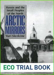 Arctic Mirrors: Russia and the Small Peoples of the North (Cornell Paperbacks)