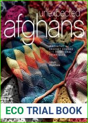 Unexpected Afghans: Innovative Crochet Designs with Traditional Techniques