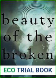 Beauty of the Broken