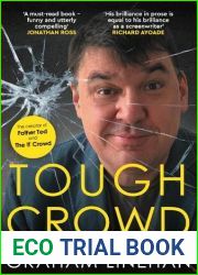 Tough Crowd: How I Made and Lost a Career in Comedy