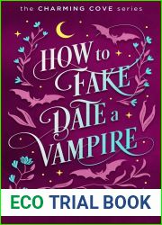 How to Fake-Date a Vampire (Charming Cove, #2)