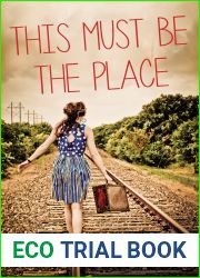 This Must Be the Place (Switchgrass Books)