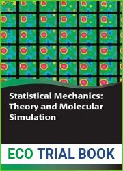 Statistical Mechanics: Theory and Molecular Simulation (Oxford Graduate Texts)