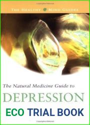 The Natural Medicine Guide to Depression (Healthy Mind Guides)