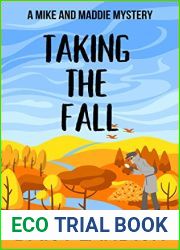 Taking the Fall (Mike and Maddie Mysteries)