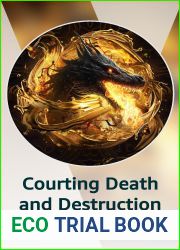 Courting Death and Destruction