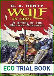 Wulf the Saxon: A Story of the Norman Conquest (Dover Children|s Classics)