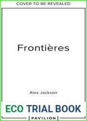 Frontieres: A chef|s celebration of French cooking; this new cookbook is packed with simple hearty recipes and stories from North Africa, Alsace, the Riviera, the Alps and the Southwest