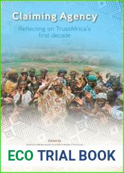 Claiming Agency: Reflecting on Trustafrica S First Decade
