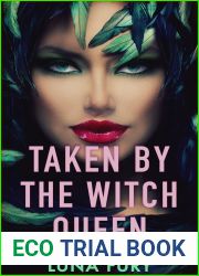 Taken by the Witch Queen: A Fantasy Lesbian BDSM Erotic Novella